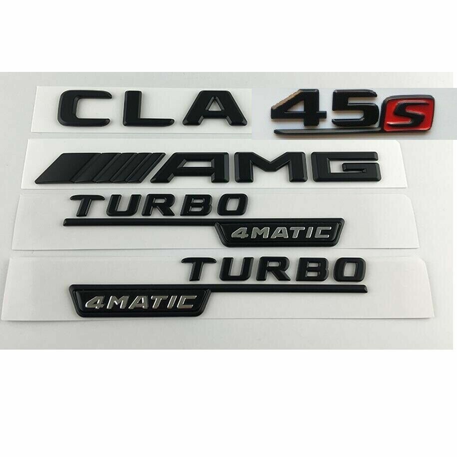Matt Black CLA45s AMG TURBO 4MATIC Trunk Emblems Badges for Mercedes Benz