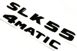 SLK55 + 4MATIC BLACK FOR MERCEDES REAR TRUNK EMBLEM BADGE NAMEPLATE DECAL NUMBER