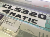 FOR "CLS320+4 MATIC" Letters Trunk Emblem Badge Matt black Sticker SET 2X