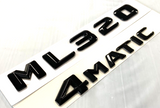 2X GLOSS BLACK ML320+4MATIC FOR MERCEDES ML320 REAR TRUNK EMBLEM BADGE NAMEPLATE