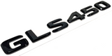GLS450 GLOSS BLACK FOR MERCEDES REAR TRUNK EMBLEM BADGE NAMEPLATE DECAL LETTERS