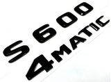 S600+4MATIC BLACK FOR MERCEDES REAR TRUNK EMBLEM BADGE NAMEPLATE DECAL NUMBER