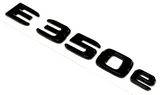 GLOSS BLACK E350e FOR MERCEDES REAR TRUNK EMBLEM BADGE NAMEPLATE DECAL LETTER