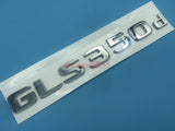 Chrome " GLS350d " Number Letters Rear Trunk Badge Emblem for Mercedes Benz GLS