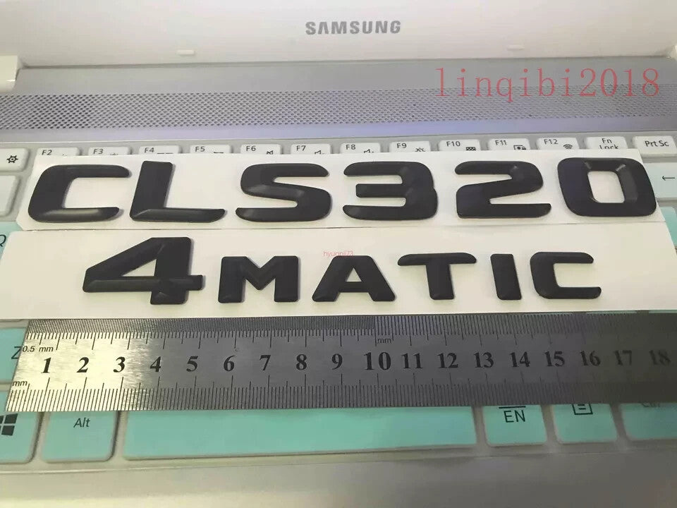 NEW "CLS320+4 MATIC" Letters Trunk Emblem Badge Matt black Sticker