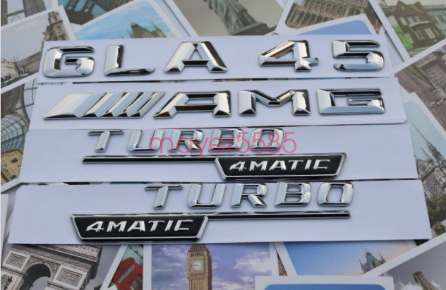 GLA45 + AMG + TURBO 4 MATIC Letters Trunk Embl Badge Sticker for Mercedes Benz