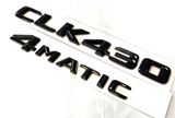 GLOSS BLACK CLK430+4MATIC FOR MERCEDES CLK430 REAR TRUNK EMBLEM BADGE NAMEPLATE