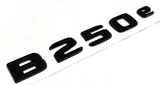 BLACK B250e FOR MERCEDES REAR TRUNK EMBLEM BADGE NAMEPLATE DECAL LETTERS