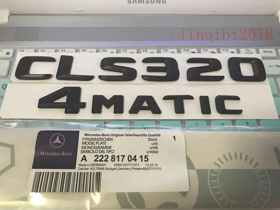 NEW "CLS320 4 MATIC" Letters Trunk Emblem Badge Matt black Sticker