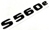 S560e GLOSS BLACK FOR MERCEDES REAR TRUNK EMBLEM BADGE NAMEPLATE DECAL LETTERS