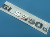 Chrome " GLS350d " Number Letters Rear Trunk Badge Emblem for Mercedes Benz GLS