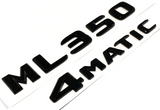 BLACK ML350+4MATIC FOR MERCEDES REAR TRUNK EMBLEM BADGE NAMEPLATE DECAL NUMBER