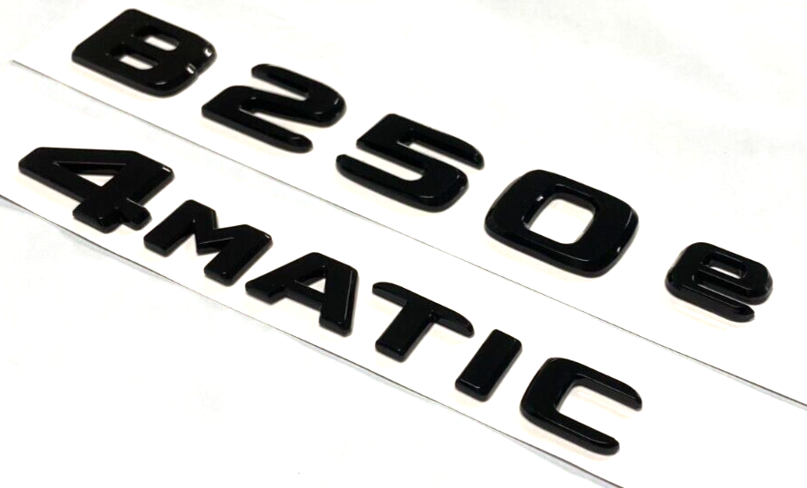 BLACK B250e + 4MATIC FOR MERCEDES REAR TRUNK EMBLEM BADGE NAMEPLATE DECAL NUMBER