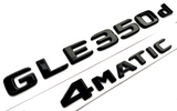 GLE350d+4MATIC BLACK FOR MERCEDES REAR TRUNK EMBLEM BADGE NAMEPLATE DECAL LETTER