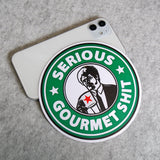 Funny Serious Gourmet Starbucks Sticker Decal Home Car Van Door Window Decorate