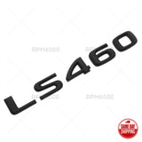 For Lexus Rear Turnk Lid Matte Black LS 460 Letter Logo Badge Emblem Car Replace