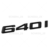12-19 Gloss Black 640i Letter Emblem Trunk Lid M Sport Performance F06 F12 F13