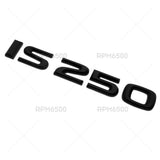 Lexus Trunk Lid Matte Black IS 250 Letter Logo Badge Emblem Car Replace F-Sport